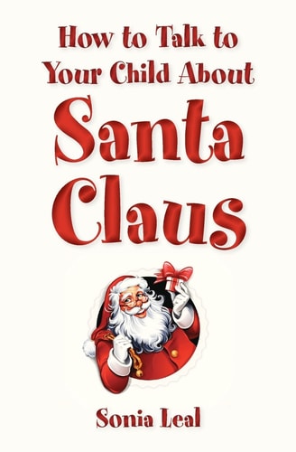How to Talk to Your Child about Santa Claus