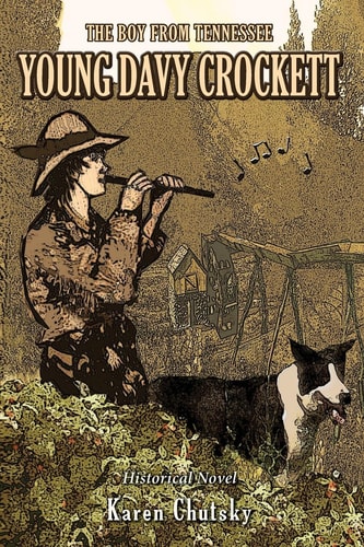 Young Davy Crockett The Boy from Tennessee