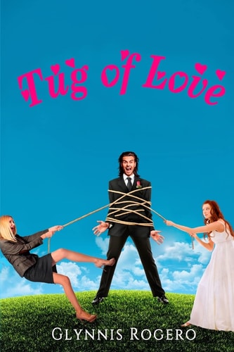 Tug of Love A Romantic Comedy