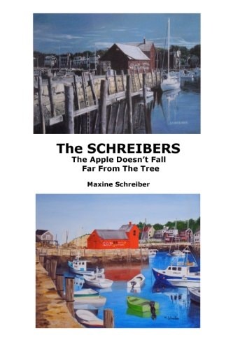 The SCHREIBERS The Apple Doesn't Fall Far From The Tree