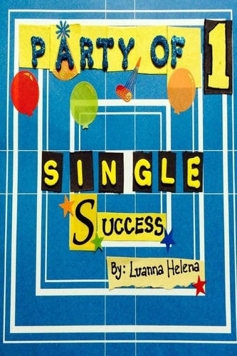 Party Of 1 Single Success