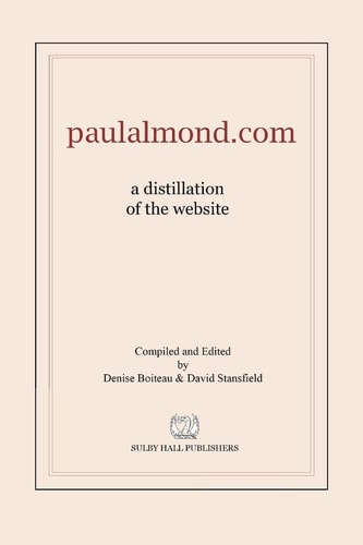Paulalmond.com A Distillation of the Website