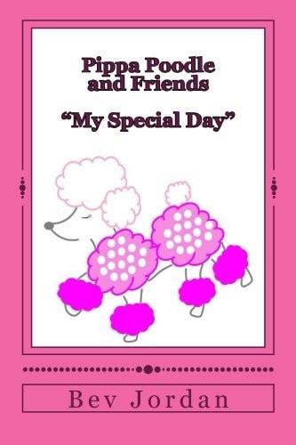 Pippa Poodle and Friends "My Special Day"