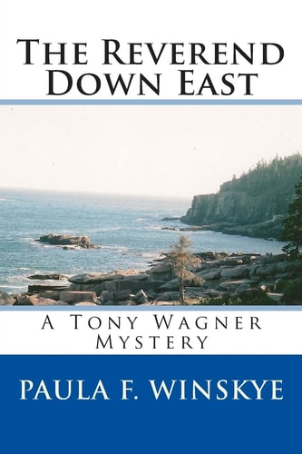The Reverend Down East A Tony Wagner Mystery