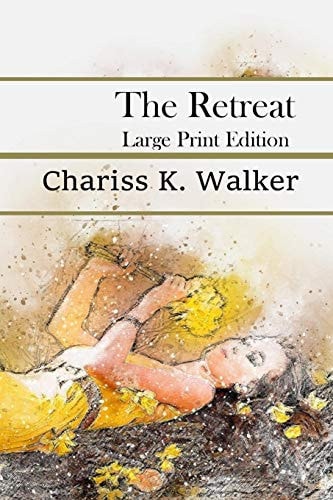 The Retreat Large Print Edition