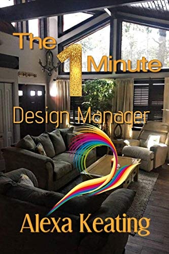 The 1 Minute Design Manager The Little Manuel of Quick Tips