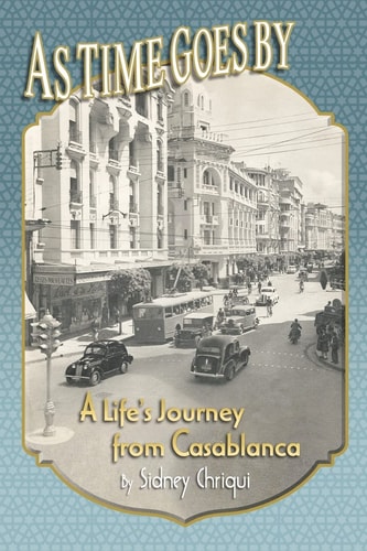 As Time Goes by A Life's Journey from Casablanca