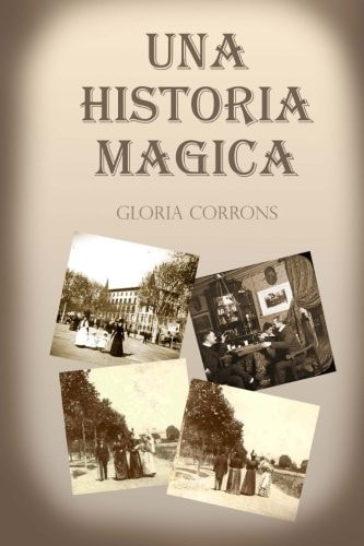 Una Historia Magica