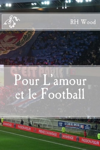 Pour L'amour Et Le Football
