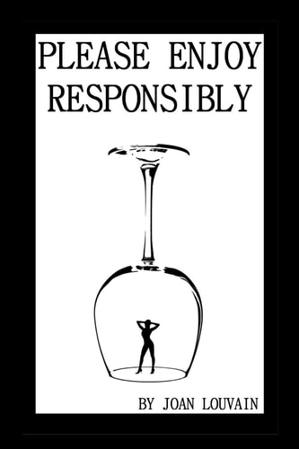Please Enjoy Responsibly