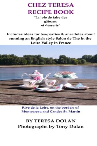 Chez Teresa Recipe Book Sweet and Treats