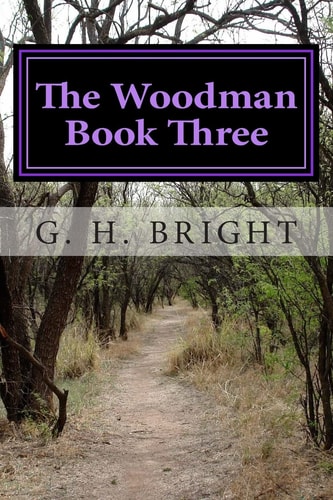 The Woodman Book Three The Gates of Hell