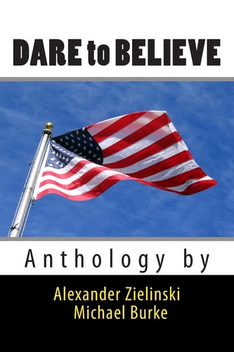 Dare to Believe Anthology By