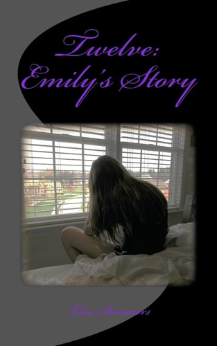 Twelve: Emily's Story