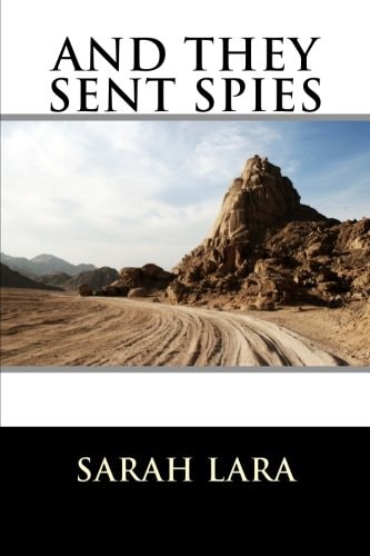 And They Sent Spies