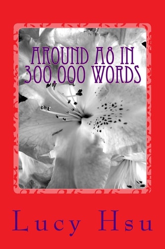 Around A8 In 300,000 Words A Collection of Novelettes