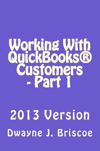 Working With QuickBooks Customers - Part 1