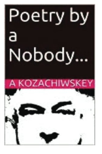 Poetry by a Nobody...