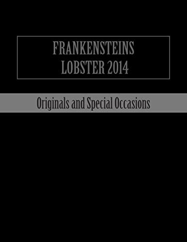 Frankensteins Lobster 2014 Originals and Special Occasions