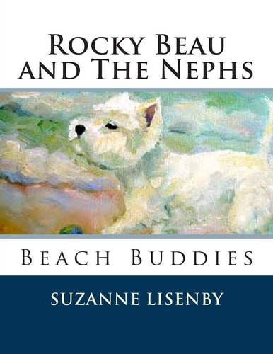 Rocky Beau and The Nephs Beach Buddies