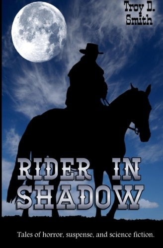 Rider in Shadow Tales of Horror, Suspense, and Science Fiction