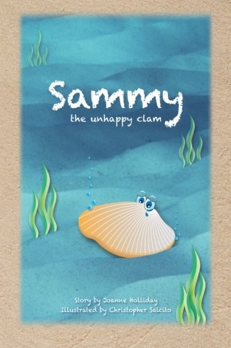 Sammy, the Unhappy Clam