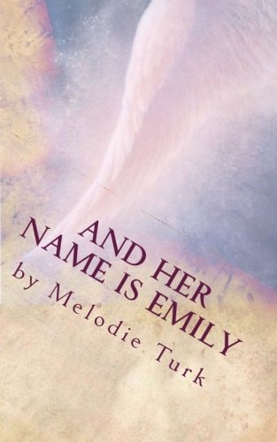 And Her Name Is Emily