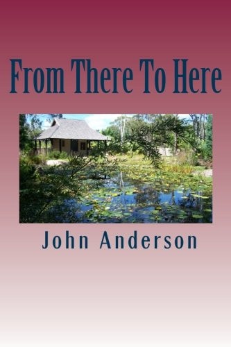From There to Here