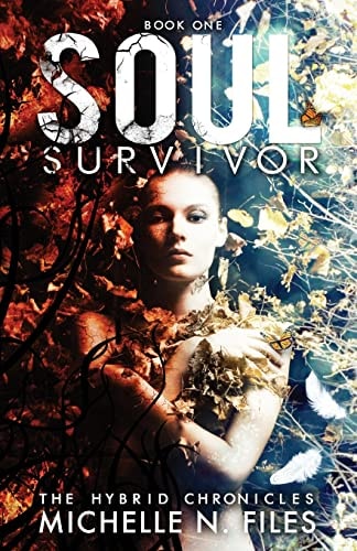 Soul Survivor The Hybrid Chronicles Book 1
