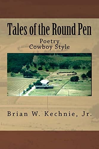 Tales of the Roundpen Poetry Cowboy Style