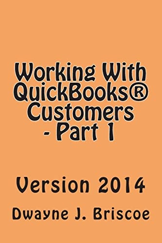 Working With QuickBooks(R) Customers - Part 1 Version 2014