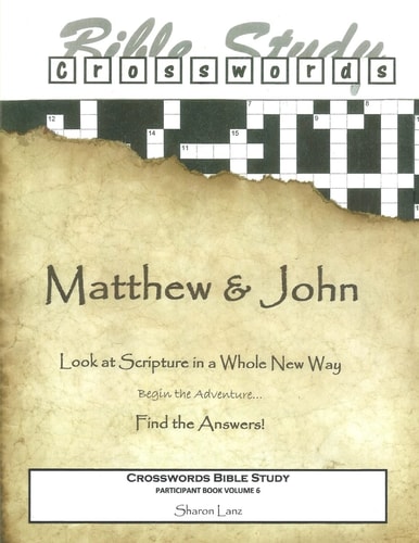 Crosswords Bible Study Matthew and John Participant Book