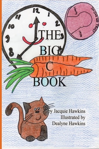 The Big C Book This Is Part of the Big ABC Book Series Containing Words That Start with C Or Have C in Them, Set to Rhyme