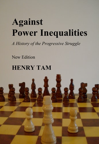 Against Power Inequalities: a History of the Progressive Struggle New Edition