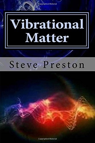 Vibrational Matter
