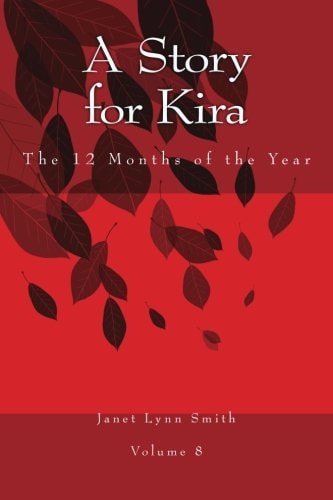 A Story for Kira The 12 Months of the Year
