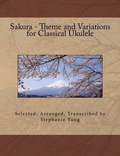 Sakura - Theme and Variations for Classical Ukulele