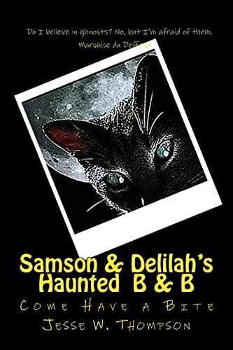 Samson and Delilah's Haunted B and B