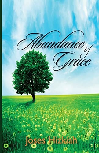 Abundance Of Grace