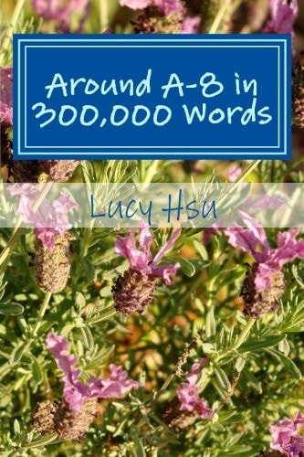 Around A-8 in 300,000 Words