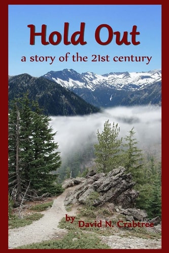 Hold Out A Story of the 21st Century