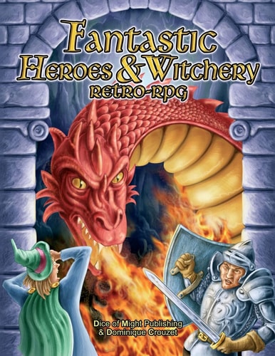 Fantastic Heroes and Witchery