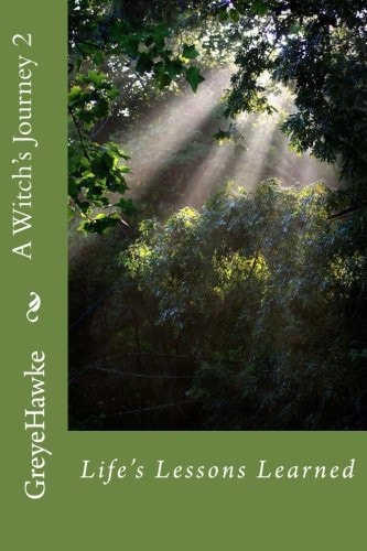 A Witch's Journey 2 Life's Lessons Learned