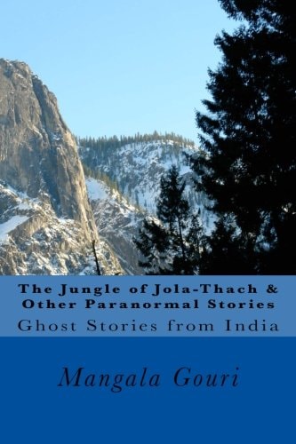 The Jungle of Jola-Thach and Other Paranormal Stories