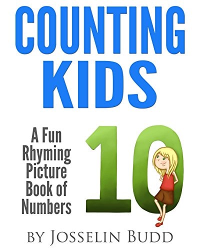 Counting Kids A Fun Rhyming Picture Book of Numbers