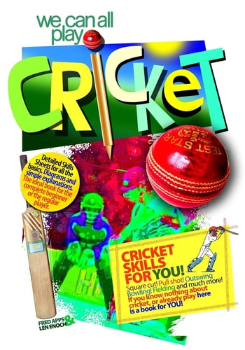 We Can All Play Cricket Cricket Skills for You!