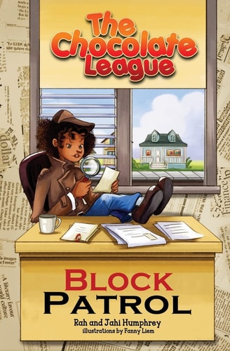 The Chocolate League #4 Block Patrol