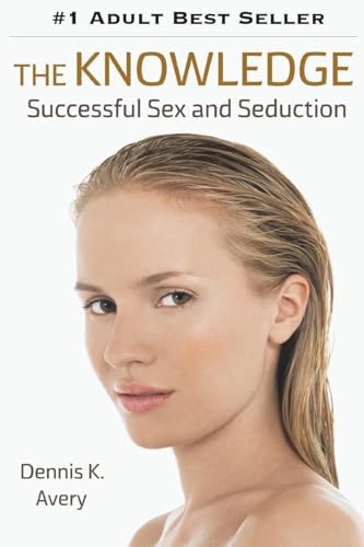 The Knowledge Seduction. Sex. Redemption.