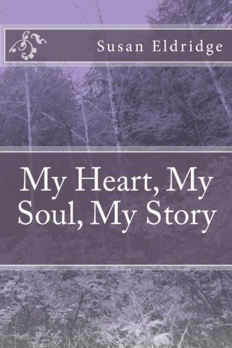My Heart, My Soul, My Story