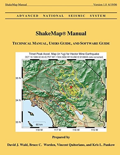 ShakeMap Manual Technical Manual, Users Guide, and Software Guide